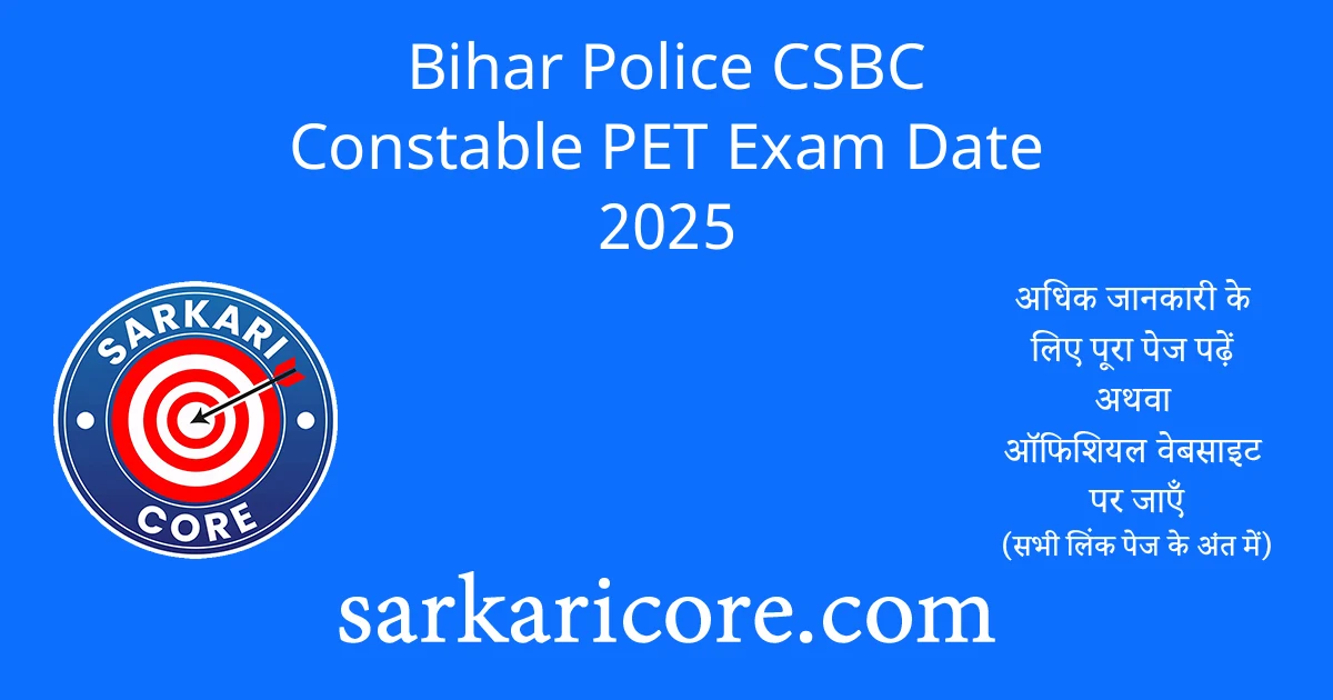 Bihar Police CSBC Constable PET Exam Date 2025