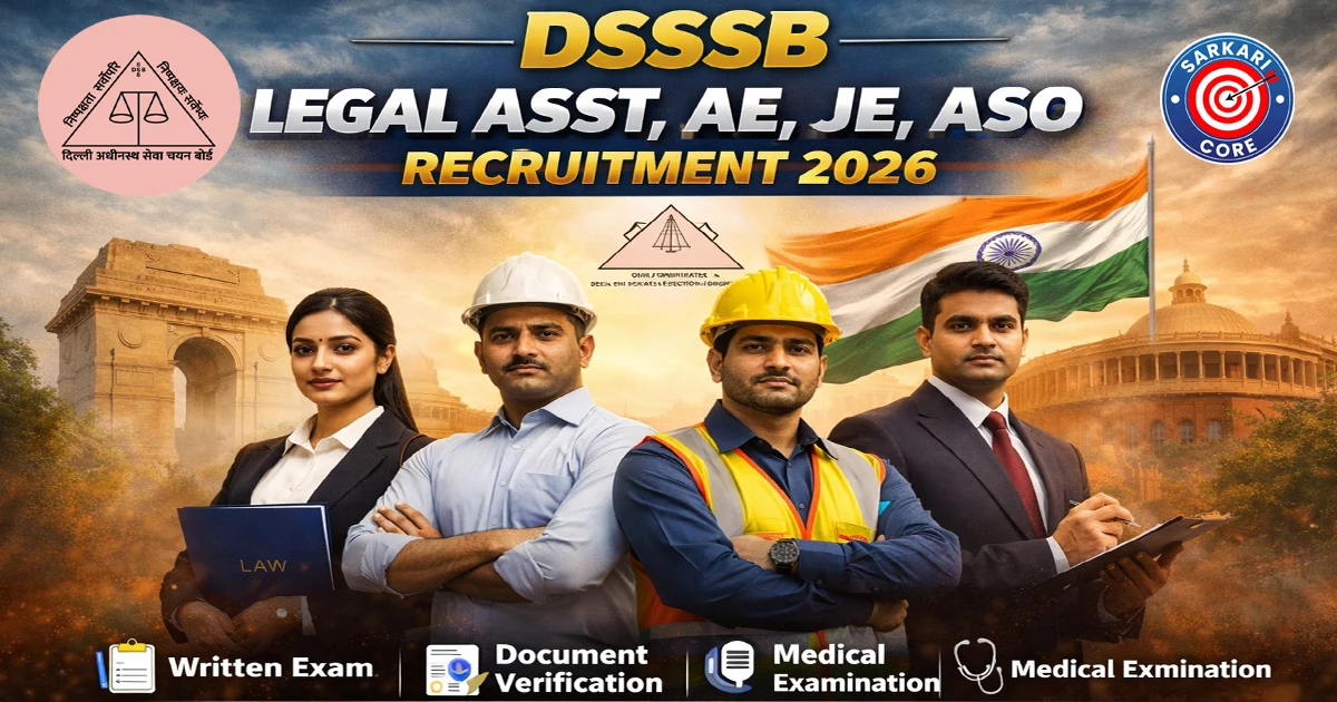 DSSSB Legal Asst, AE, JE, ASO Recruitment 2026