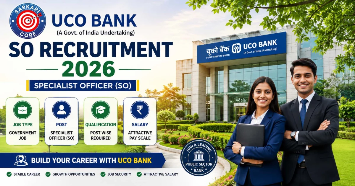 UCO Bank SO Recruitment 2026